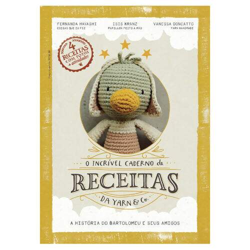 O Incrível Caderno de Receitas Yarn & Co