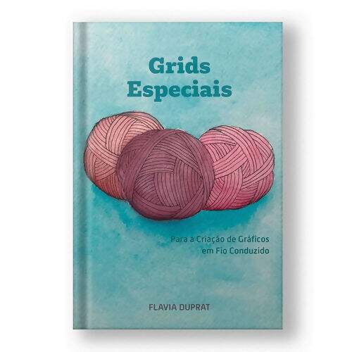 Livro Grids Especiais para a Criação de Gráficos com Fio Conduzido de Flavia Duprat